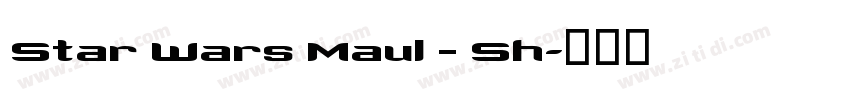 Star Wars Maul – Sh字体转换